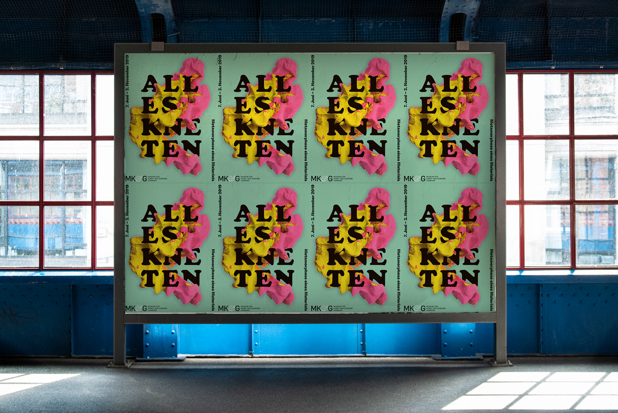 Subway Poster billboard for the exhibition 'ALLES KNETEN – Metamorphose eines Materials' at the Museum für Kunst und Gewerbe Hamburg